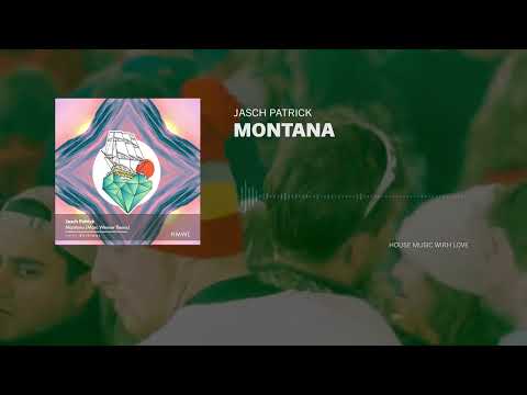 Jasch Patrick - Montana (Marc Werner Remix)
