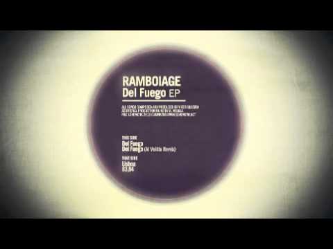 Ramboiage - Del Fuego (Lovemonk)