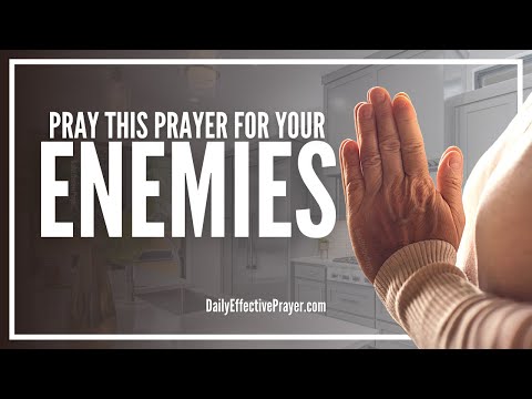Prayer For Enemies | Prayers For Your Enemies Video