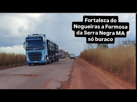 Passando pelas cidades de Fortaleza dos Nogueiras e Formosa da Serra Negra Maranhão 