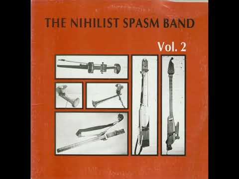 The Nihilist Spasm Band - Vol. 2 (1978)