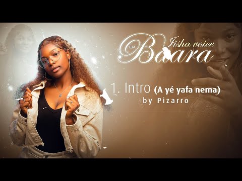 IISHA VOICE - INTRO ( A Yé Yafa Nema ) 2024