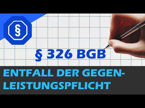 Waiver of the obligation to provide consideration, § 326 BGB - Law of Obligations AT 11