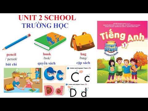 [TIẾNG ANH LỚP 1] Unit 2: School | Trường học | I - Learn Smart Start 1 | Năm học 2021-2022.