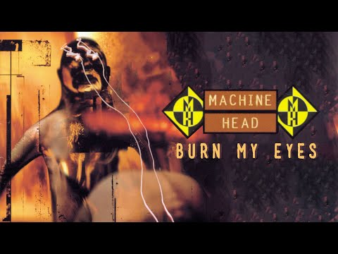 Machine Head - Burn My Eyes (Full Album) [Official Video]