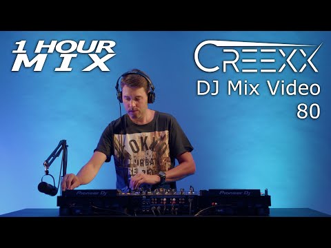 Creexx - DJ Mix Video 80 (1 hour Progressive House & Trance Mix)