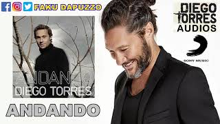 Diego Torres - Andando AUDIO HQ | Diego Torres Audios