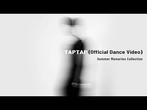 Summer Memories Collection | TAPTAP (Official Dance Video)