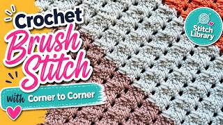 Left Hand: Brush Stitch Crochet Corner to Corner C2C Square & Rectangle