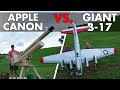 Giant B 17 Bomber Takes Fire From A Massive Apple Cannon