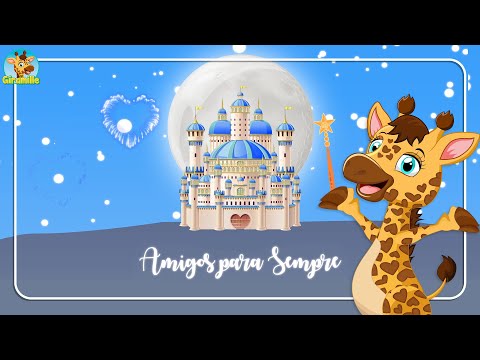 Amigos para Sempre - Giramille | Desenho Animado Musical