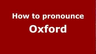 How to pronounce Oxford