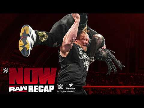 Brock Lesnar and Oba Femi SET for SummerSlam! | Raw Recap: WWE Now