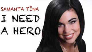 Samanta Tina I Need A Hero