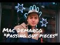 Passing Out Pieces - Mac Demarco (Sub. Español ...
