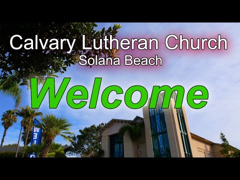 17th Sunday after Pentecost 10am 9/24/23 - CLC Solana Beach