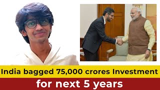 INDIA Bagged 75,000 Crores Investment For Next 5 Years | TECHBYTES