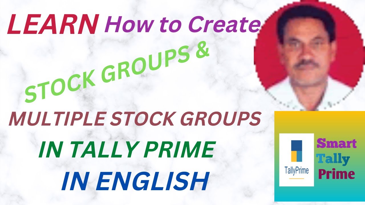 22. How to create Stock Groups & Multiple Stock Groups in Tally Prime in English | STP