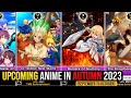 50 Upcoming Anime In Autumn 2023 September To October