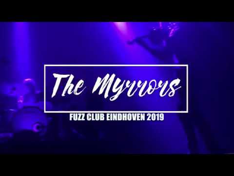 The Myrrors -  Live at Fuzz Club Festival Eindhoven 2019
