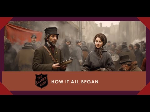 The Origins of the Salvation Army: William and Catherine Booth's Vision