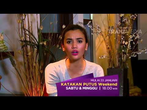 PROGRAM TRANSTV KATAKAN PUTUS WEEKEND