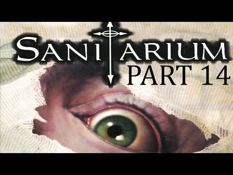 Sanitarium Walkthrough part 14