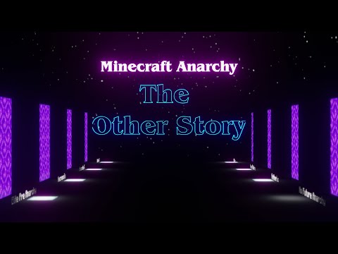 Minecraft Anarchy | The Other Story