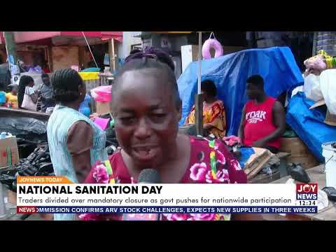 Nat'l Sanitation Day: Local Govt Min warns traders who open shops during clean-up risk sanctions