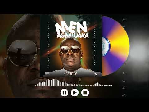 Onyenze - Men (Agbaluaka) OFFICIAL AUDIO