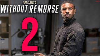 Without Remorse 2 – Rainbow Six Release Date, Cast And Everything You Need To Know