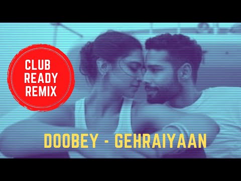 Doobey Remix - Gehraiyaan Song | Future House Remix | Club ready remix | Amazon Prime
