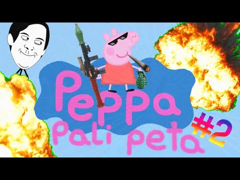 Peppa pali peta #2 [PRZERÓBKA]