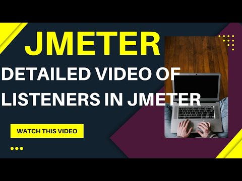 Listeners in JMeter I How to use Listeners I 11 Listeners Covered