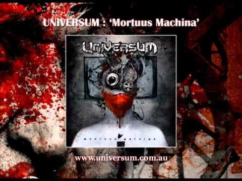 UNIVERSUM - SUM OF THE UNIVERSE (Feat. Christian Alvestam) - Mortuus Machina