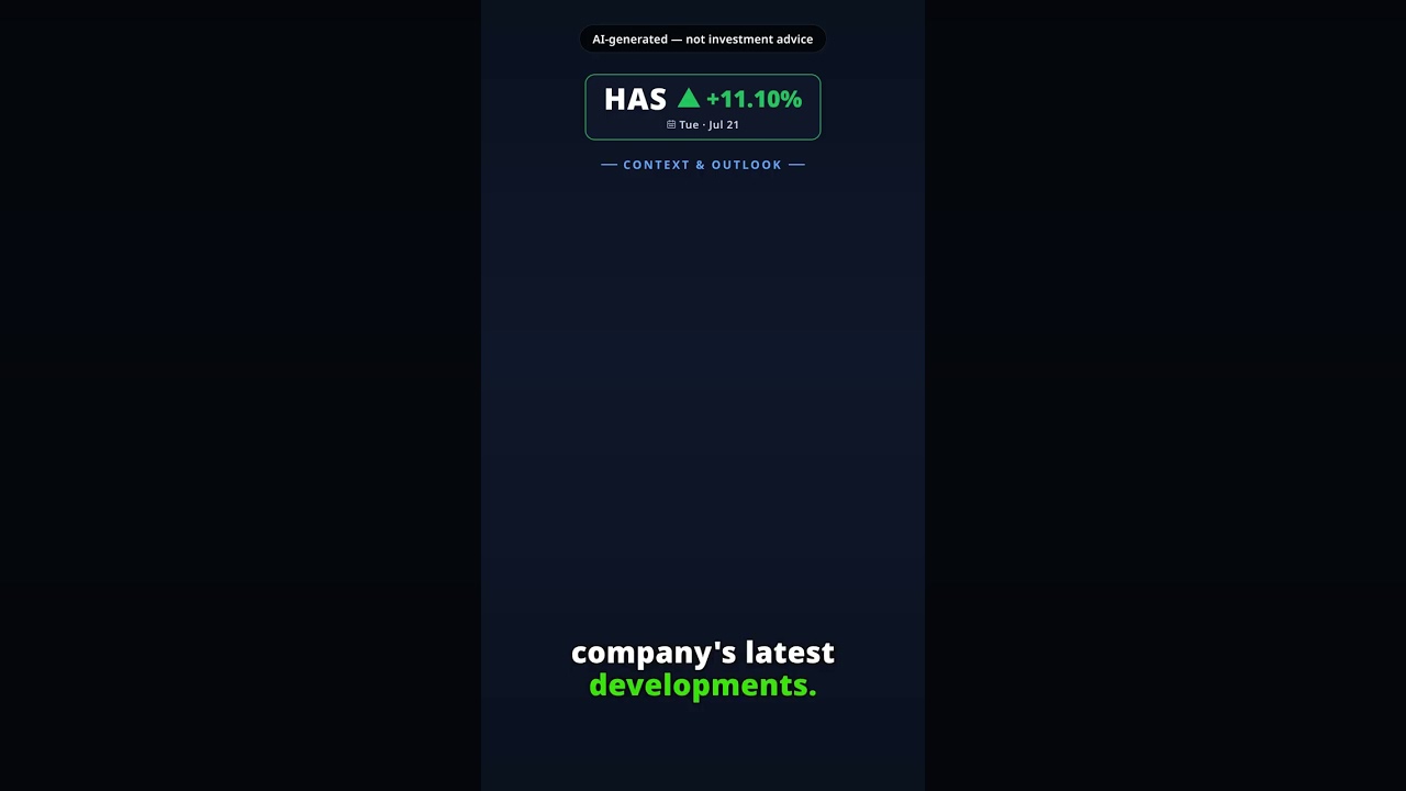 ¿Por qué sube con fuerza la acción de Hasbro hoy? HAS +11.10% (21 jul)