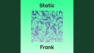 Static