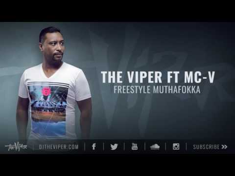 The Viper ft MC-V - Freestyle Muthafokka