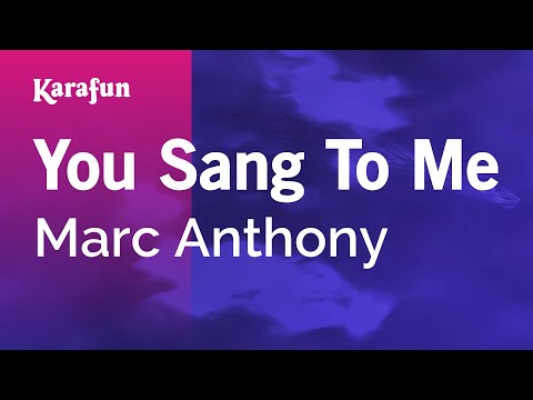 download lagu mp3 mp4 Marc Anthony You Sang To Me Karaoke, download lagu Marc Anthony You Sang To Me Karaoke gratis, unduh video klip Download Marc Anthony You Sang To Me Karaoke Mp3 dan Mp4 Popular Gratis