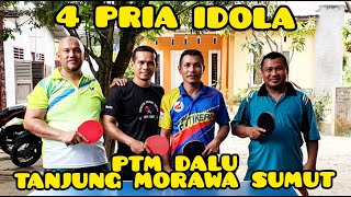 Download lagu 4 PRIA IDOLA 🏓 PTM DALU Tanjung Morawa SUMATERA UTARA mp3 Download lagu 4 PRIA IDOLA 🏓 PTM DALU Tanjung Morawa SUMATERA UTARA mp3