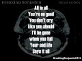 Breaking Benjamin - What Lies Beneath (Lyrics on screen)