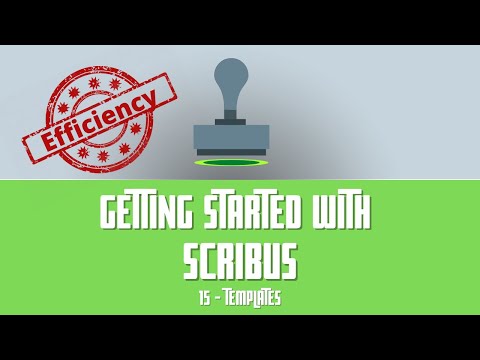 Getting Started with Scribus: 15 - Templates