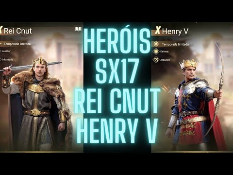HERÓIS SX17- REI CNUT E HENRY V | Rise Of Empires: Ice and Fire