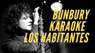 Enrique Bunbury - Los habitantes - Karaoke