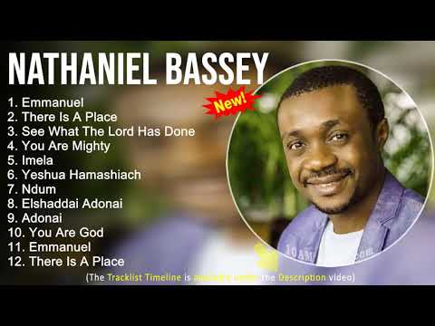 Nathaniel Bassey Gospel Worship Songs - Emmanuel, There Is A Place - Gospel Songs 2022