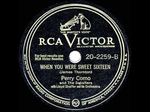 1947 HITS ARCHIVE: When You Were Sweet Sixteen - Perry Como