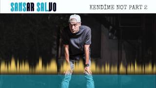 Sansar Salvo - Kendime Not Part. 2 (Official Audio)
