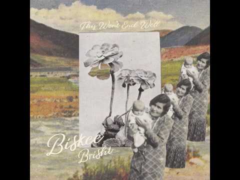 Biskee Brisht - This Won't End Well (Official Audio)