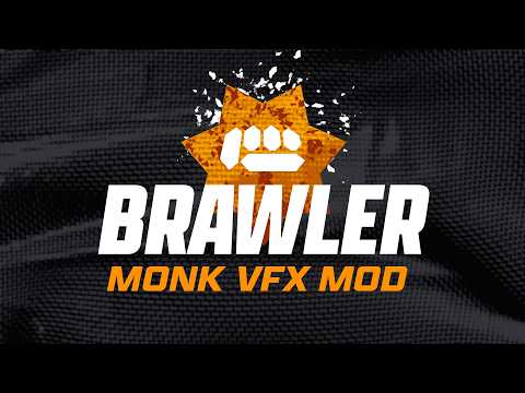 Brawler Monk Vfx Mod Preview