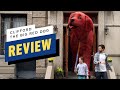 Clifford the Big Red Dog Review